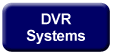 DVR Systems